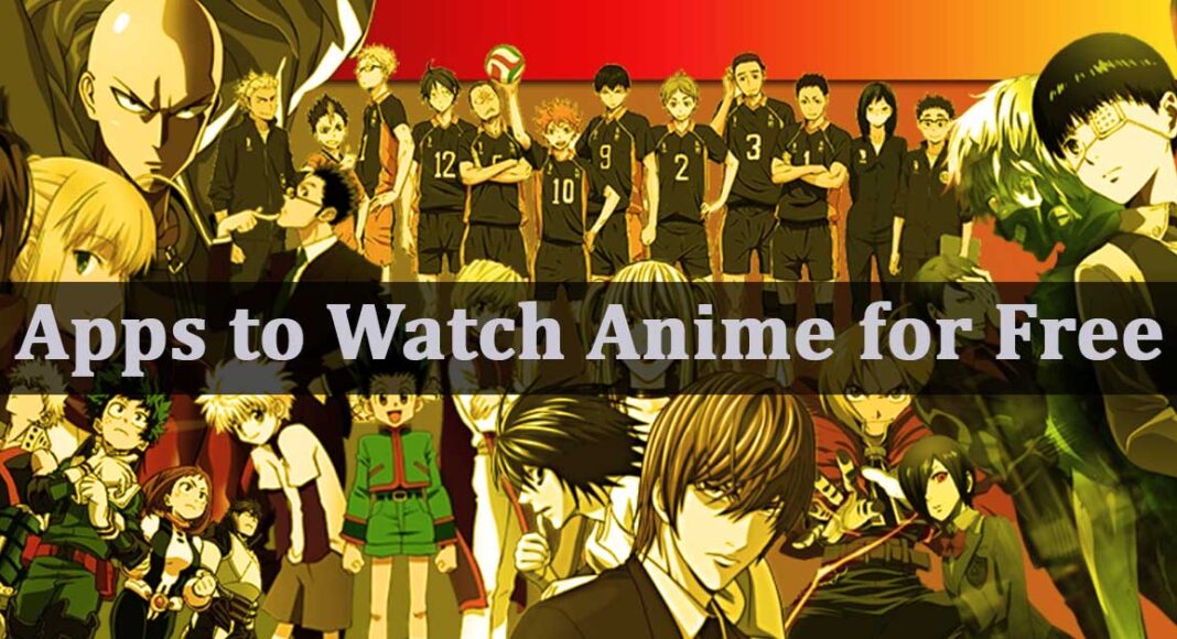 Apps to Watch Anime for Free